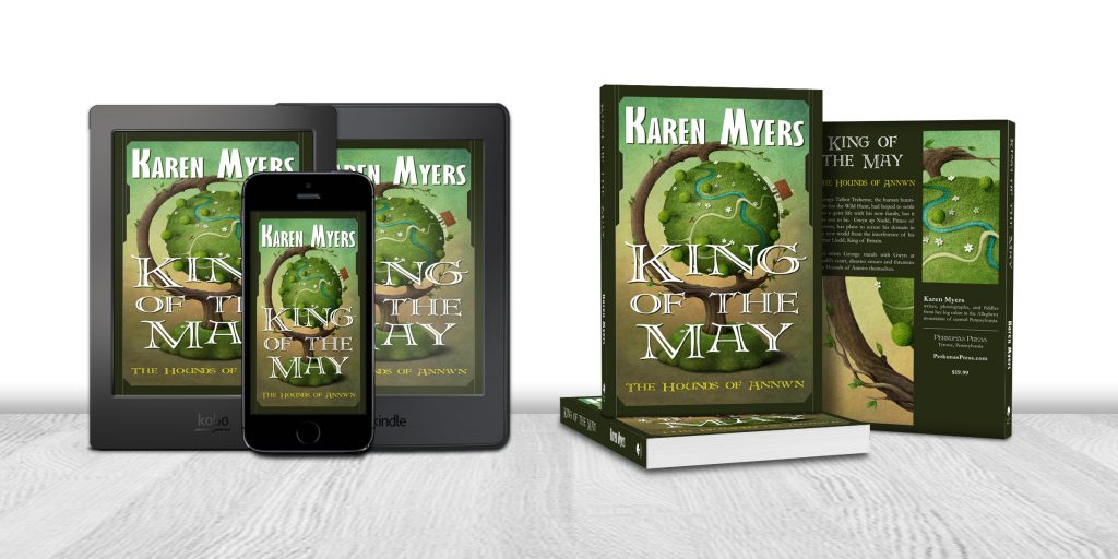 Display of available formats for King of the May, book 3 of The Hounds of Annwn. Written by Karen Myers (HollowLands.com). Published by Perkunas Press (PerkunasPress.com).